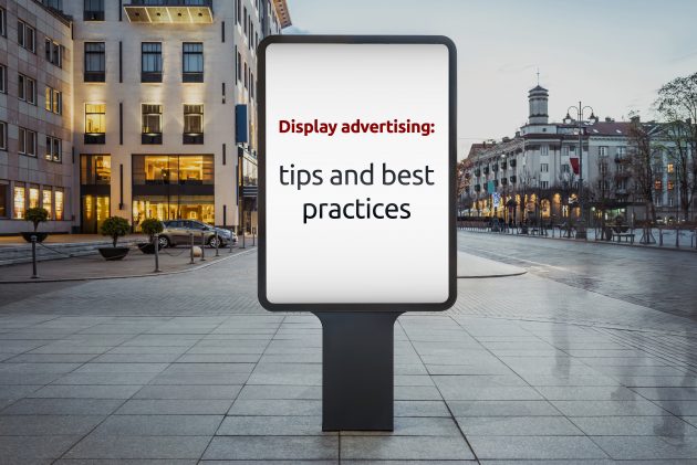 Display advertising: tips and best practices