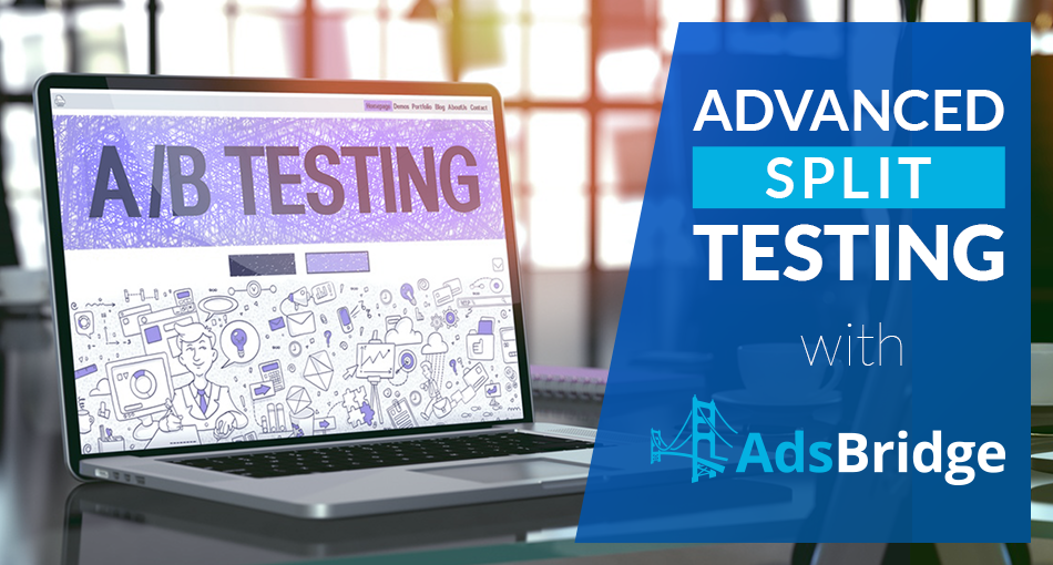 ab testing with adsbridge